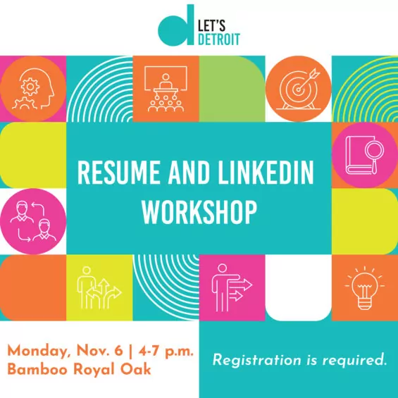 Graphic for Resume and LinkedIn Workshop as part of the Come Home to Detroit event